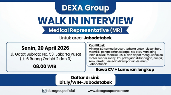 Lowongan Kerja – Walk In Interview – Medical Representative (MR) – DEXA Group